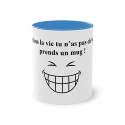 Mug bleu clair si dans la vie tu n'as pas de bol