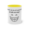 Mug jaune si dans la vie tu n'as pas de bol
