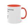 Mug rouge si dans la vie tu n'as pas de bol