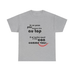 t-shirt gris peux pas être toujours au top