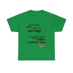 t-shirt vert irlandais peux pas être toujours au top