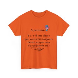 T-shirt orange A part moi ... y a-t-il une chose
