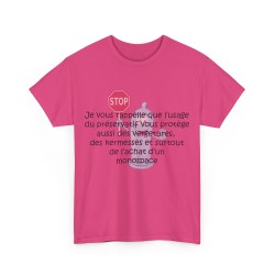 T-shirt fuchsia unisexe je vous rappelle que l'usage du préservatif