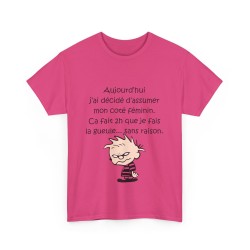T-shirt fuchsia aujourd'hui j'ai décidé
