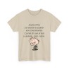 T-shirt sable aujourd'hui j'ai décidé