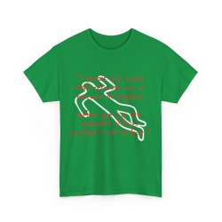 T-shirt vert si jamais mon corps