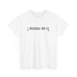 T-shirt tu me retourne ! de couleur blanc
