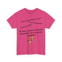T-shirt fuchsia t'as l'air malade