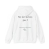 Hoodie - sweat à capuche blanc ne me suivez pas moi aussi Femme