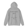 Hoodie - sweat à capuche gris ne me suivez pas moi aussi Femme
