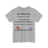 T-shirt gris femme je déteste quand on me dis