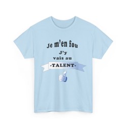 T-shirt ciel je m'en fou j'y vais au talent