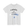T-shirt cendre je m'en fou j'y vais au talent
