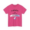 T-shirt fuchsia je m'en fou j'y vais au talent