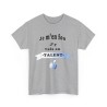 T-shirt gris je m'en fou j'y vais au talent