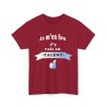 T-shirt cardinal je m'en fou j'y vais au talent