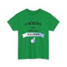 T-shirt vert je m'en fou j'y vais au talent