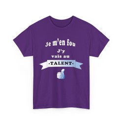 T-shirt violet je m'en fou j'y vais au talent