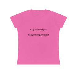 T-shirt ajusté rose oui je ris a tes blagues