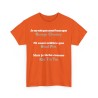 Tshirt je ne suis pas aussi beau orange