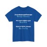 Tshirt je ne suis pas aussi beau bleu royal