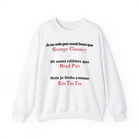 Sweat je ne suis pas aussi beau couleur blanc