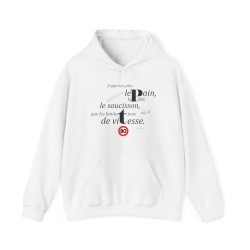 Hoodie J. Chirac j'apprécie plus le pain blanc