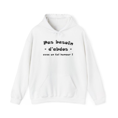 Hoodie pas besoin d'abdos blanc