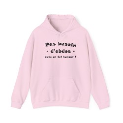 Hoodie pas besoin d'abdos rose