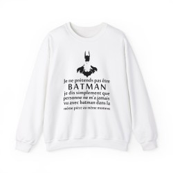 Sweat  je ne prétends pas être Batman blanc