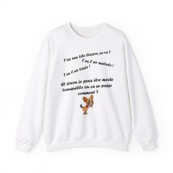 Sweat T'as l'air malade blanc