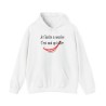 Hoodie je t'invite à sourire blanc