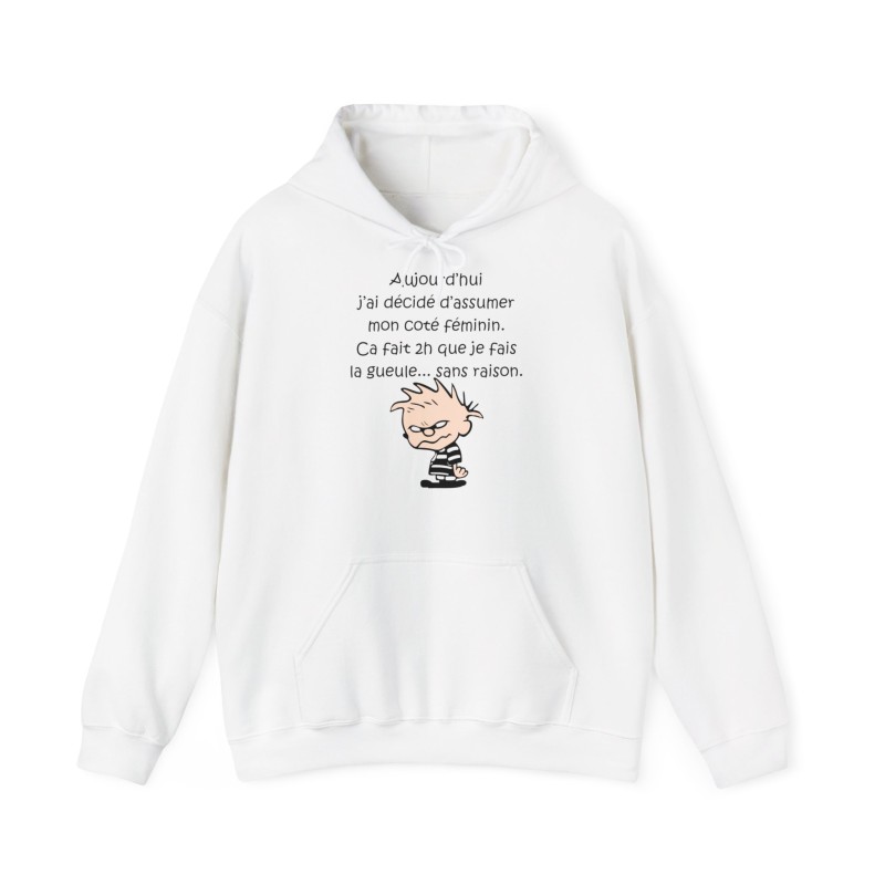 Hoodie aujourd'hui j'ai décidé d'assumer blanc