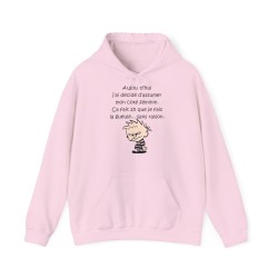 Hoodie aujourd'hui j'ai décidé d'assumer rose
