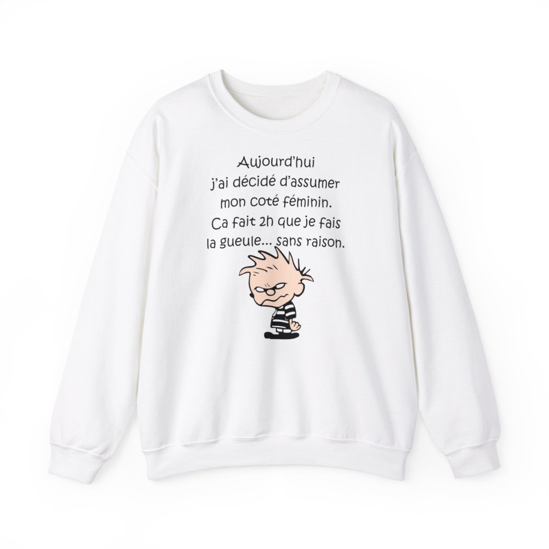 Sweat aujourd'hui j'ai décidé d'assumer blanc