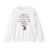 Sweat aujourd'hui j'ai décidé d'assumer blanc