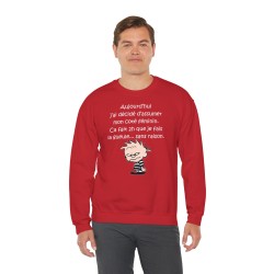 homme avec Sweat aujourd'hui j'ai décidé d'assumer rouge