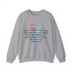 Sweat je vous rappelle que le préservatif gris