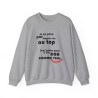 Sweat je ne peux pas toujours être au top gris