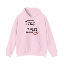 Hoodie je ne peux pas toujours être au top rose