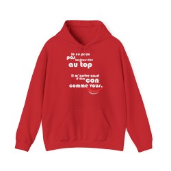 Hoodie je ne peux pas toujours être au top rouge