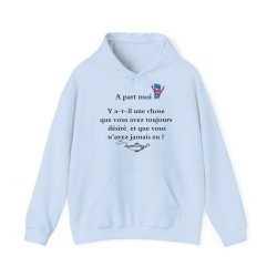Hoodie A part moi ... Y a-t-il une chose bleu ciel