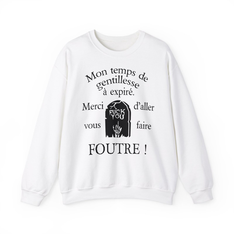 sweat mon temps de gentillesse à expiré blanc