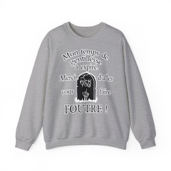 sweat mon temps de gentillesse à expiré gris
