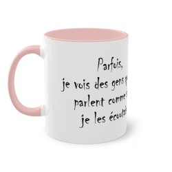 Mug parfois je vois des gens rose