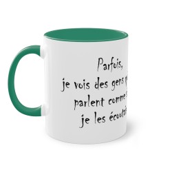 Mug parfois je vois des gens vert foncé