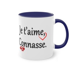Mug je t'aime, Connasse. bleu foncé
