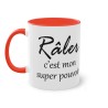 Mug râler c'est mon super pouvoir rouge