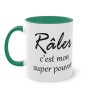 Mug râler c'est mon super pouvoir vert foncé