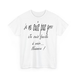 Je ne suis pas gros(se) je...